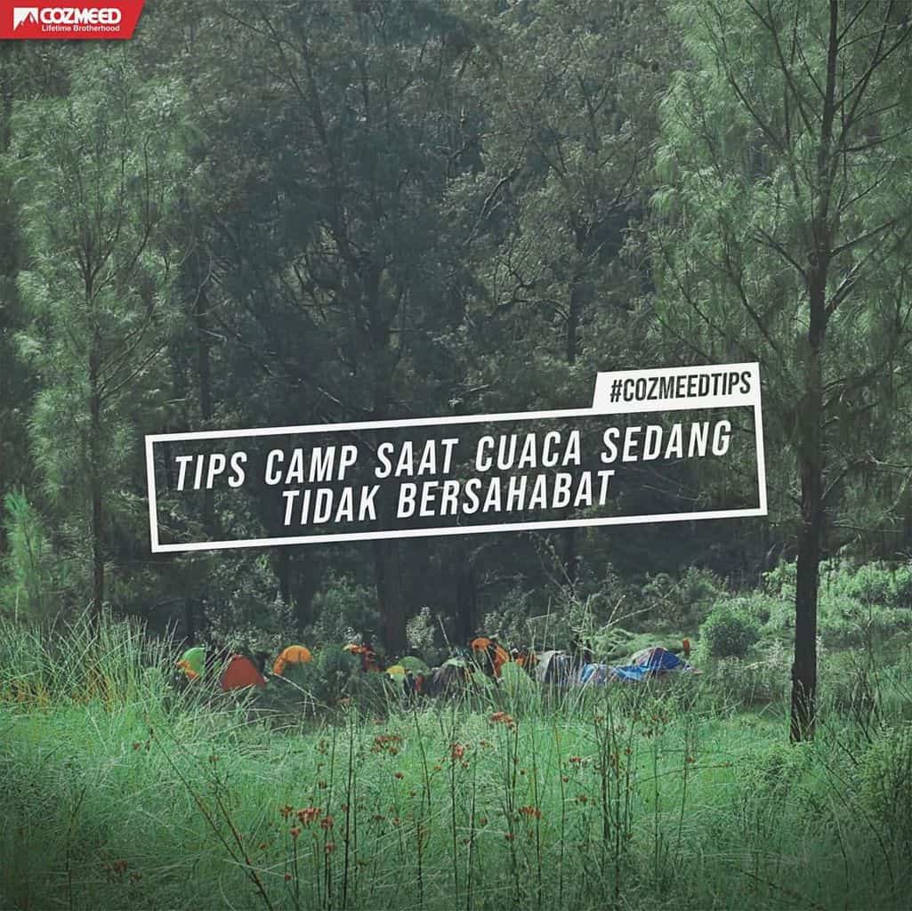 Gambar TIPS CAMP SAAT CUACA SEDANG TIDAK BERSAHABAT 15